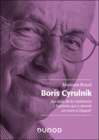 Couverture du livre : Boris Cyrulnik – 9782100892532 - sur www.promoculture.lu