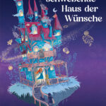 das-schwebende-haus-der-wunsche-9783407813435 das-schwebende-haus-der-wunsche-9783407813435
