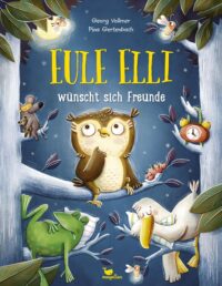 Couverture du livre : Eule Elli wünscht sich Freunde – 9783734820571 - sur www.promoculture.lu