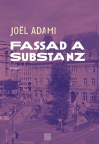 Couverture du livre : Fassad a Substanz – 9782879672656 - sur www.promoculture.lu