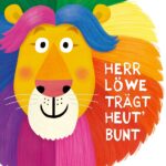 herr-lowe-tragt-heut-bunt-9783734821035