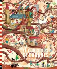 Couverture du livre : Le Concours de cabanes –  - sur www.promoculture.lu