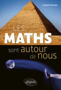 Couverture du livre : Les Maths sont autour de nous – 9782340115811 - sur www.promoculture.lu