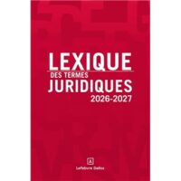 Couverture du livre : Lexique des termes juridiques 2026-2027 – 9782247248797 - sur www.promoculture.lu