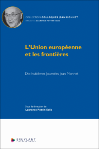 Couverture du livre : L’Union européenne et les frontières – 9782802777885 - sur www.promoculture.lu