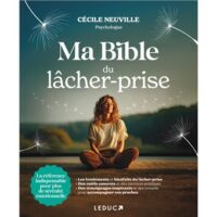 Couverture du livre : Ma bible du lâcher-prise – 9791028534073 - sur www.promoculture.lu