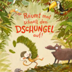 raumt-mal-schnell-den-dschungel-auf-9783407790484 raumt-mal-schnell-den-dschungel-auf-9783407790484