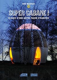Couverture du livre : Super cabane ! – 9782073152466 - sur www.promoculture.lu