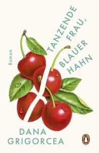 Couverture du livre : Tanzende Frau, blauer Hahn – 9783328604402 - sur www.promoculture.lu