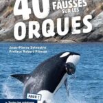 40-idees-fausses-sur-les-orques-9782759241934