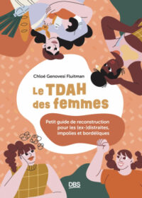 Couverture du livre : Le TDAH des femmes – 9782807373075 - sur www.promoculture.lu