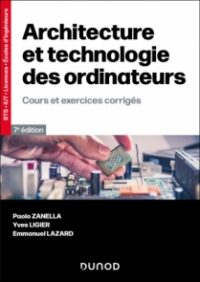 Couverture du livre : Architecture et technologie des ordinateurs – 9782100892860 - sur www.promoculture.lu