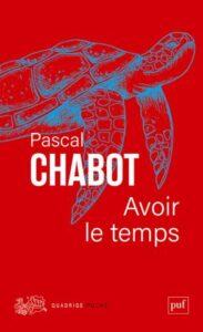 Couverture du livre : Avoir le temps – 9782130891826 - sur www.promoculture.lu