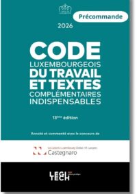 Couverture du livre : Code luxembourgeois du travail 2026 – 9782919826865 - sur www.promoculture.lu