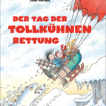 der-tag-der-tollkuhnen-rettung-9783895655104