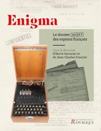 Couverture du livre : Enigma: Le dossier secret des espions français – 9791096963225 - sur www.promoculture.lu