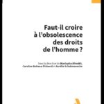 faut-il-croire-a-lobsolescence-des-droits-de-lhomme-9782807217324