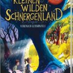 im-kleinen-wilden-schnergenland-9783522185806