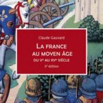 la-france-au-moyen-age-du-ve-au-xve-siecle-9782130881148
