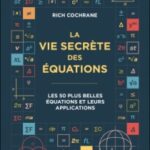 la-vie-secrete-des-equations-9782100896622 la-vie-secrete-des-equations-9782100896622