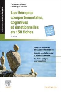 Couverture du livre : Les thérapies comportementales, cognitives et émotionnelles en 150 fiches –  - sur www.promoculture.lu