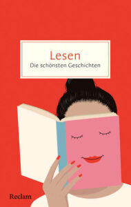 Couverture du livre : Lesen. Die schönsten Geschichten über die Magie der Bücher – 9783150208380 - sur www.promoculture.lu