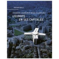 Couverture du livre : L&rsquo;Europe en ses capitales – 9782940711673 - sur www.promoculture.lu