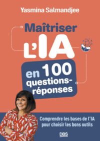 Couverture du livre : Maitriser l&rsquo;IA en 100 questions – réponses – 9782807376359 - sur www.promoculture.lu