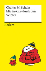 Couverture du livre : Mit Snoopy durch den Winter – 9783150149430 - sur www.promoculture.lu