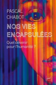 Couverture du livre : Nos vies encapsulées – 9782130889403 - sur www.promoculture.lu