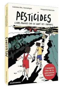 Couverture du livre : Pesticides – Leurs ravages sur la santé des enfants – 9782095053123 - sur www.promoculture.lu