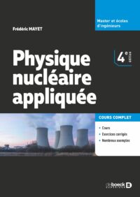 Couverture du livre : Physique nucléaire appliquée – 9782807372504 - sur www.promoculture.lu