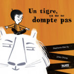 un-tigre-ca-ne-se-dompte-pas-9782874267420