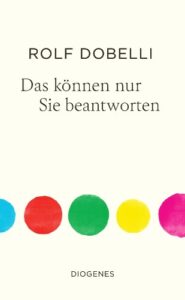Couverture du livre : Das können nur Sie beantworten – 9783257074055 - sur www.promoculture.lu
