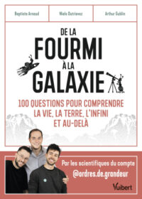 Couverture du livre : De la fourmi à la galaxie – 9782311152050 - sur www.promoculture.lu