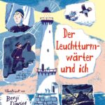 der-leuchtturmwarter-und-ich-9783734841095