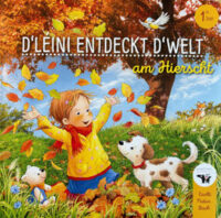 Couverture du livre : D&rsquo;Léini entdeckt d&rsquo;Welt am Hierscht – 9782919817337 - sur www.promoculture.lu