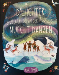 Couverture du livre : D&rsquo;Liichter, déi an der Nuecht danzen – 9782919817030 - sur www.promoculture.lu