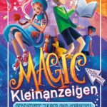magic-kleinanzeigen-gebrauchte-zauber-sind-gefahrlich-9783734847370
