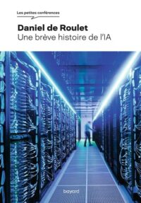 Couverture du livre : Une brève histoire de l&rsquo;IA – 9782227503779 - sur www.promoculture.lu